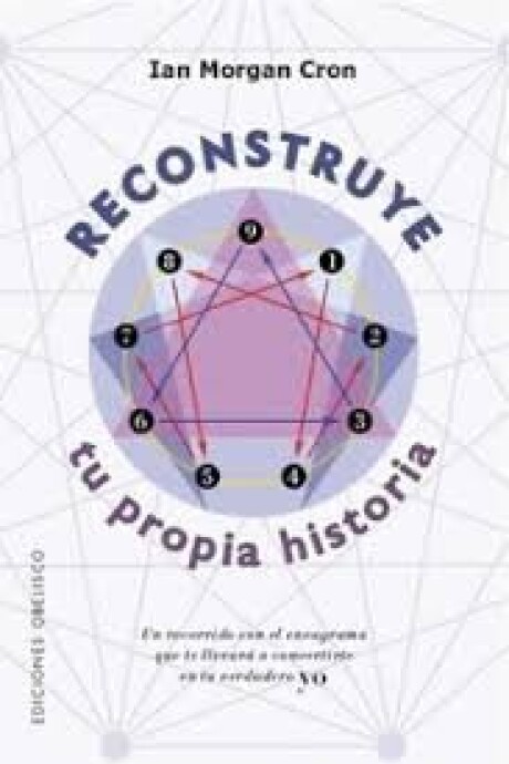 RECONSTRUYE TU PROPIA HISTORIA RECONSTRUYE TU PROPIA HISTORIA