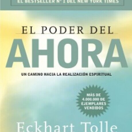 EL PODER DEL AHORA EL PODER DEL AHORA