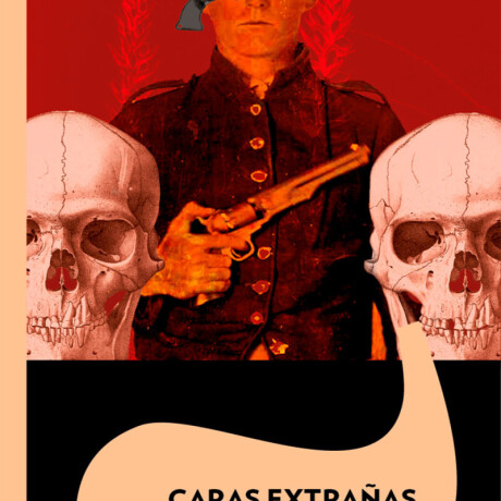 CARAS EXTRAÑAS CARAS EXTRAÑAS
