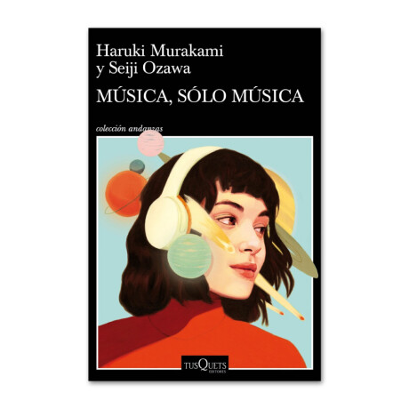 Música, solo música - Haruki Murakami y Seiji Ozawa 001