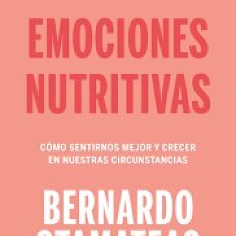 EMOCIONES NUTRITIVAS EMOCIONES NUTRITIVAS