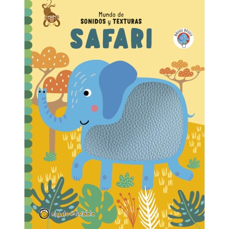 SAFARI *MUNDO DE SONIDOS Y TEXTURAS* 001