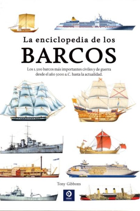 LA ENCICLOPEDIA DE LOS BARCOS LA ENCICLOPEDIA DE LOS BARCOS