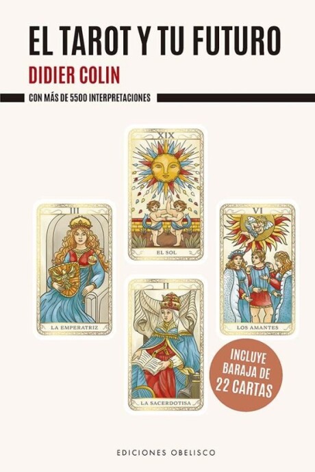 EL TAROT Y TU FUTURO EL TAROT Y TU FUTURO