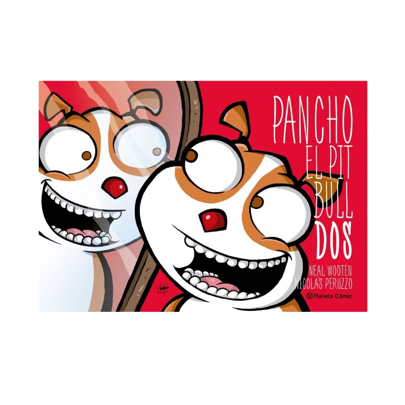 Pancho El Pitbull-Dos PANCHO EL PITBULL. DOS
