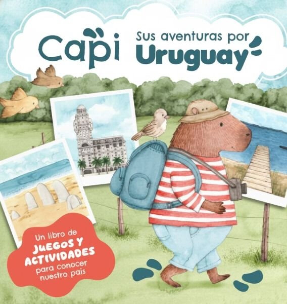 CAPI SUS AVENTURAS POR URUGUAY 