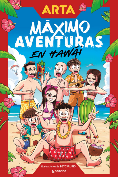 ARTA MAXIMO AVENTURAS EN HAWAI ARTA MAXIMO AVENTURAS EN HAWAI