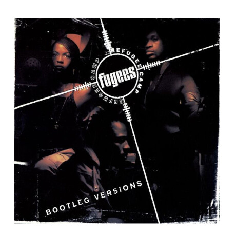 Fugees Refugee Camp (bootleg Versions) Vinilo Fugees Refugee Camp (bootleg Versions) Vinilo