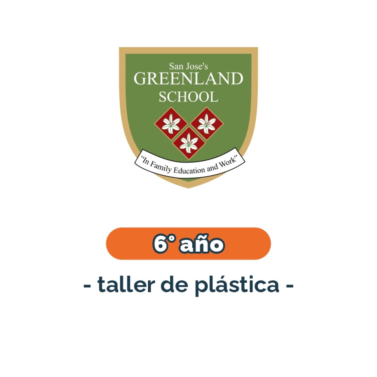 Lista de materiales - Primaria 6° año taller de plástica Greenland 