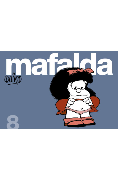 MAFALDA 8 MAFALDA 8