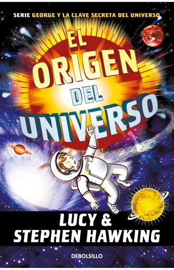 El origen del universo. La clave secreta del universo 03 El origen del universo. La clave secreta del universo 03