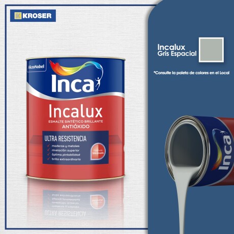 INCALUX GRIS ESPACIAL 4L INCA ++ N/a