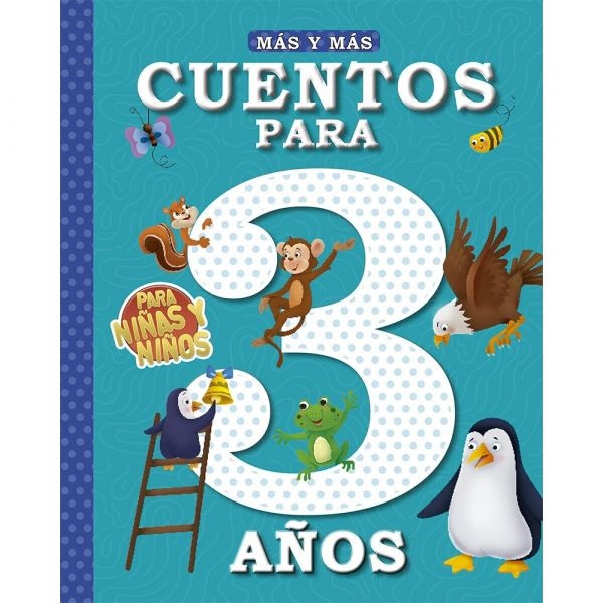 Libro Más y Más Cuentos para 3 Años 