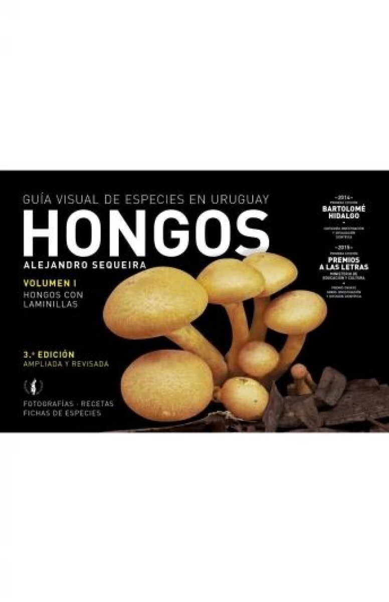 HONGOS. GUÍA VISUAL DE ESPECIES EN URUGUAY 