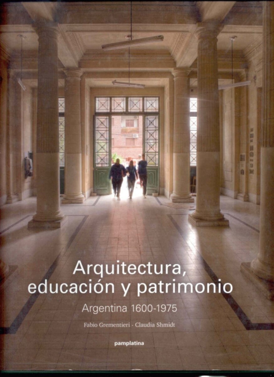 Arquitectura, Educación Y Patrimonio 