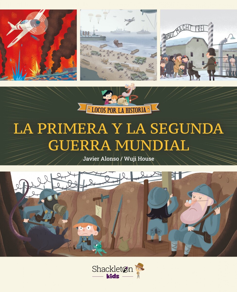 LA PRIMERA Y LA SEGUNDA GUERRA MUNDIAL 