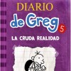 Diario De Greg- La Cruda Realidad Diario De Greg- La Cruda Realidad