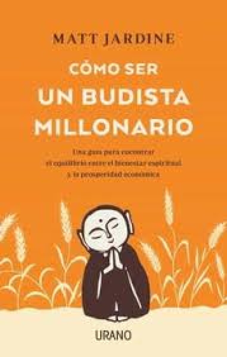 COMO SER UN BUDISTA MILLONARIO 