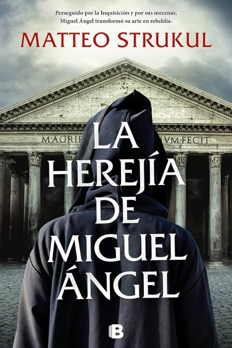 LA HEREJIA DE MIGUEL ANGEL LA HEREJIA DE MIGUEL ANGEL