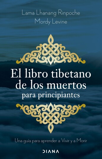 El libro tibetano de los muertos para principiantes El libro tibetano de los muertos para principiantes