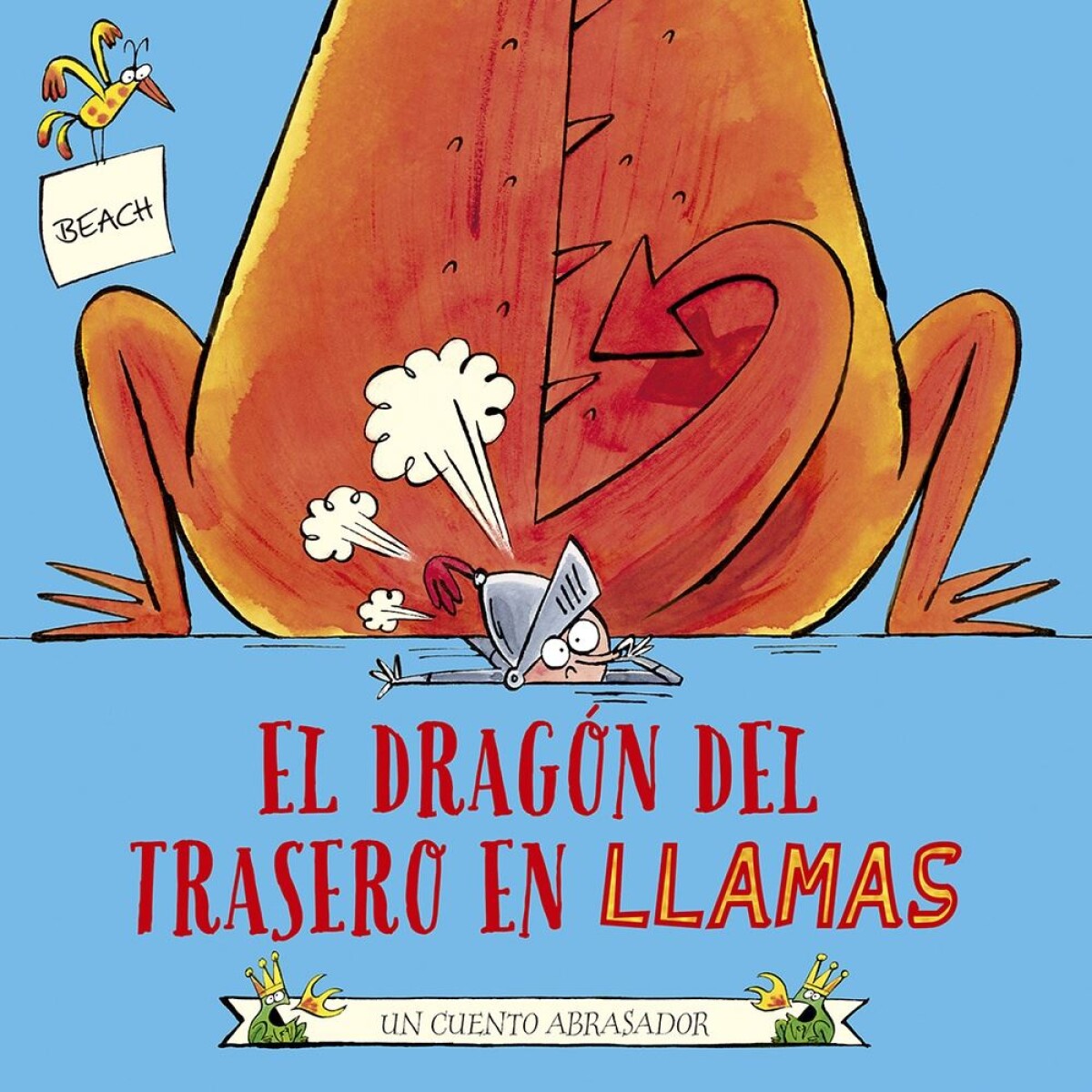 Dragón Del Trasero En Llamas, El 