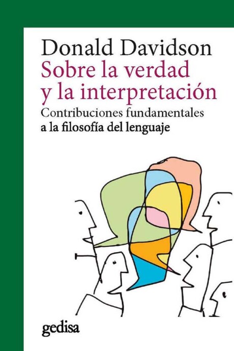 SOBRE LA VERDAD Y LA INTERPRETACION SOBRE LA VERDAD Y LA INTERPRETACION