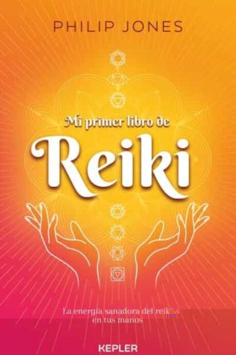 MI PRIMER LIBRO DE REIKI MI PRIMER LIBRO DE REIKI