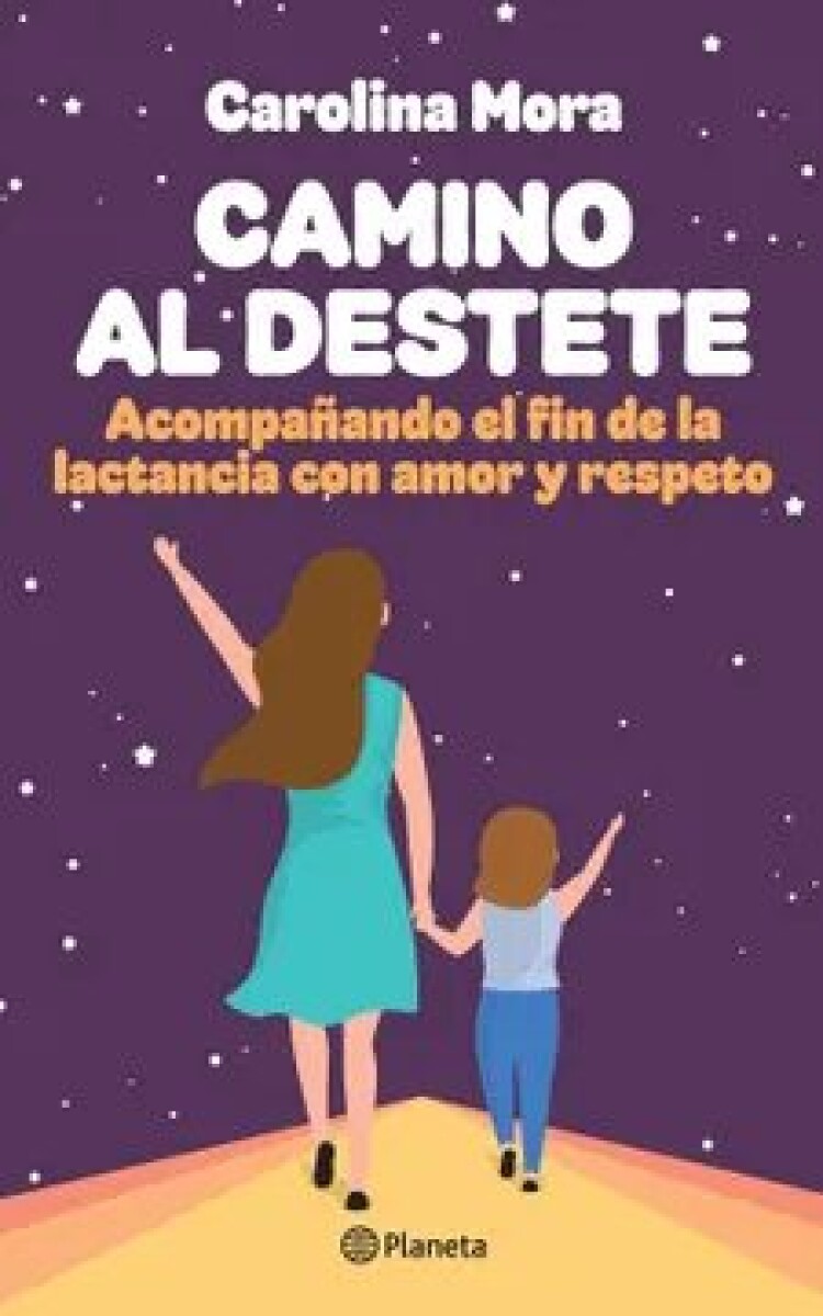 CAMINO AL DESTETE 