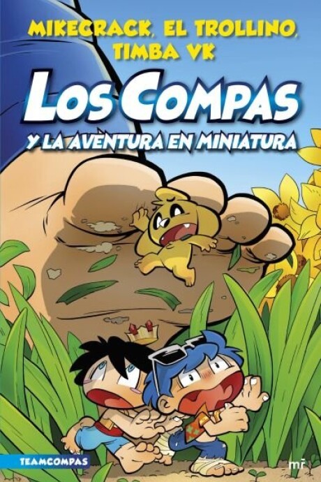 LOS COMPAS 8 Y LA AVENTURA EN MINIATURA LOS COMPAS 8 Y LA AVENTURA EN MINIATURA