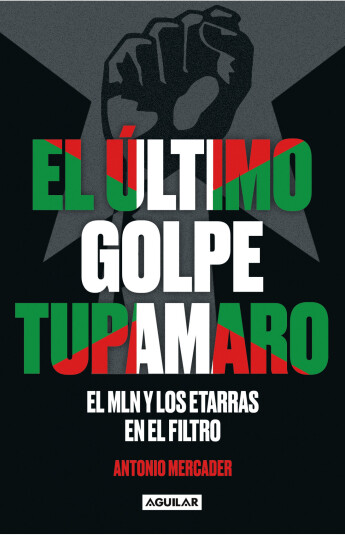 El último golpe tupamaro El último golpe tupamaro