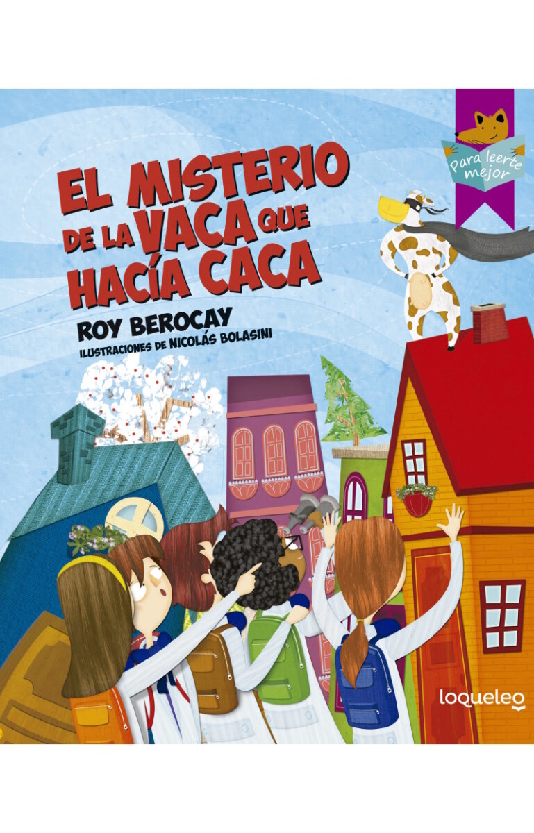 El misterio de la vaca que hacía caca 