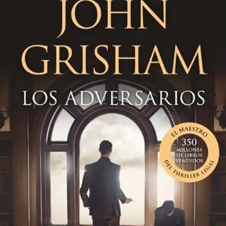 LOS ADVERSARIOS LOS ADVERSARIOS
