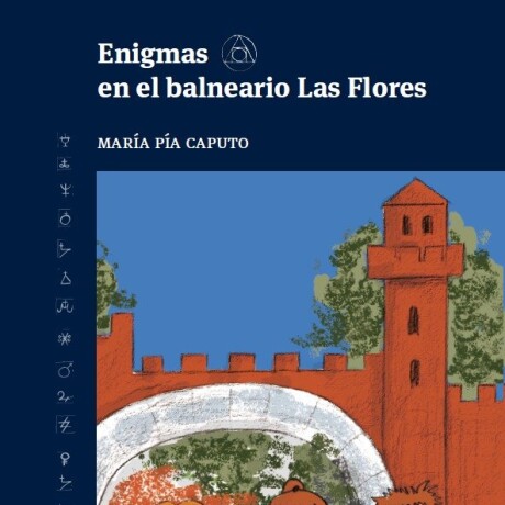 ENIGMAS 3 EN EL BALNEARIO LAS FLORES ENIGMAS 3 EN EL BALNEARIO LAS FLORES