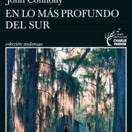 EN LO MAS PROFUNDO DEL SUR EN LO MAS PROFUNDO DEL SUR