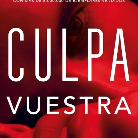 CULPA VUESTRA (MERCEDES RON) CULPA VUESTRA (MERCEDES RON)