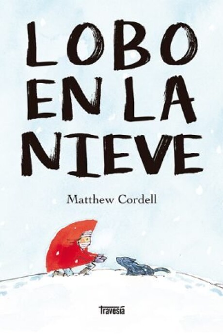 LOBO EN LA NIEVE LOBO EN LA NIEVE