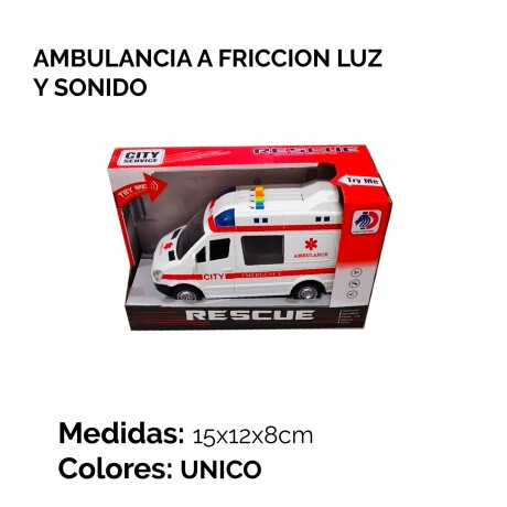 Ambulancia A Friccion Luz Y Sonido Unica