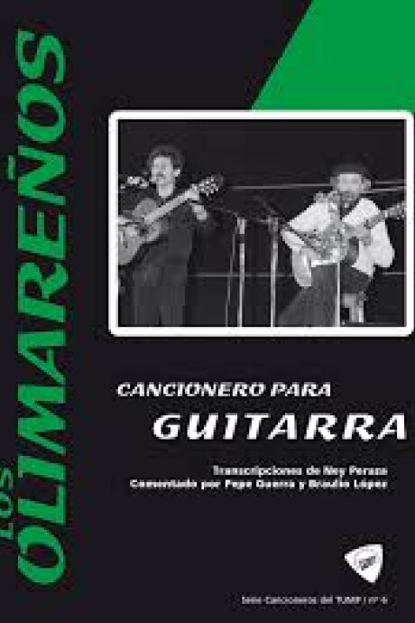 LOS OLIMAREÑOS - CANCIONERO PARA GUITARRA LOS OLIMAREÑOS - CANCIONERO PARA GUITARRA