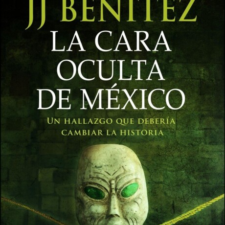 LA CARA OCULTA DE MEXICO LA CARA OCULTA DE MEXICO