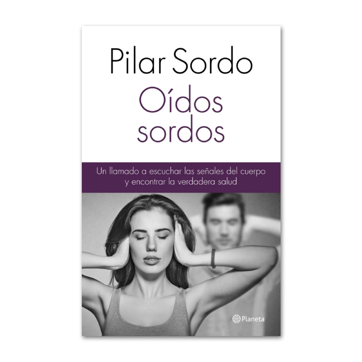 Oídos sordos - Pilar Sordo 
