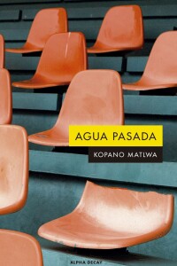 Agua Pasada Agua Pasada