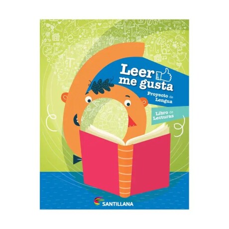 LEER ME GUSTA 6- ED 2016 LEER ME GUSTA 6- ED 2016
