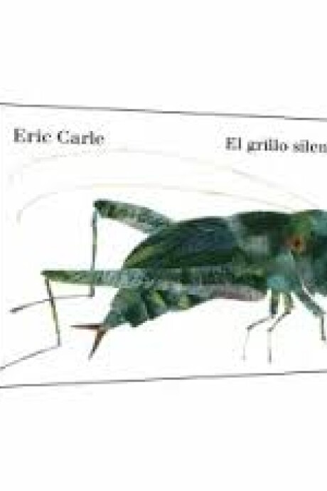 EL GRILLO SILENCIOSO EL GRILLO SILENCIOSO