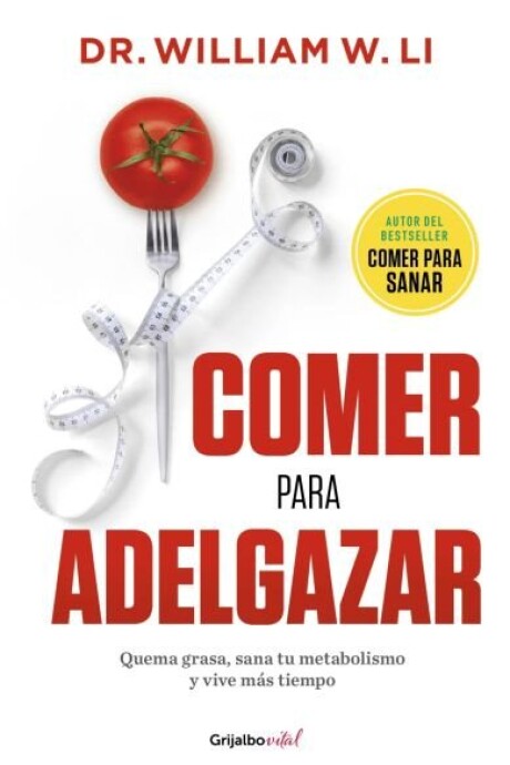 COMER PARA ADELGAZAR COMER PARA ADELGAZAR