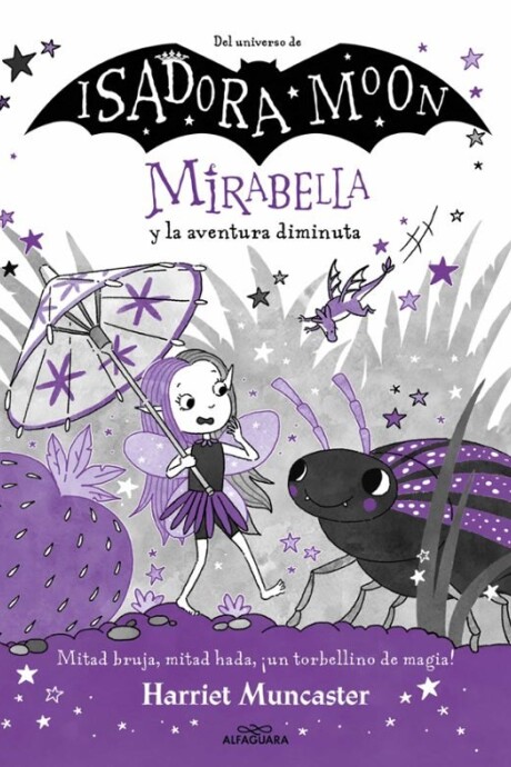 MIRABELLA Y LA AVENTURA DIMINUTA MIRABELLA Y LA AVENTURA DIMINUTA