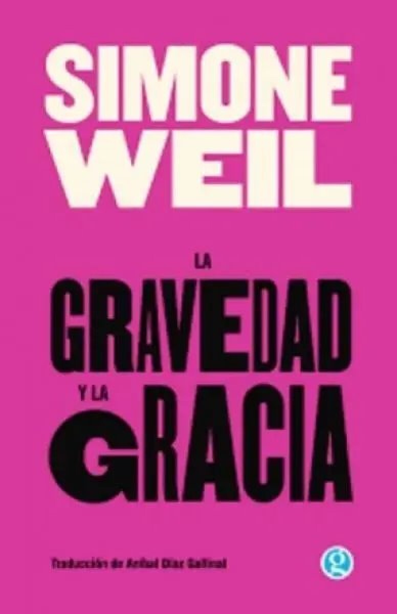 LA GRAVEDAD Y LA GRACIA 