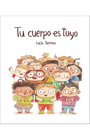 Tu cuerpo es tuyo Tu cuerpo es tuyo