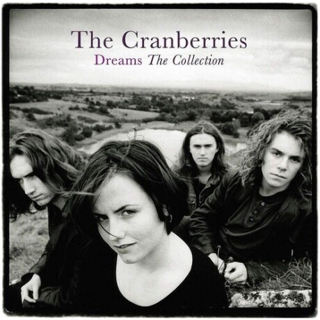 The Cranberries - Dreams/ The Collection - Vinilo The Cranberries - Dreams/ The Collection - Vinilo