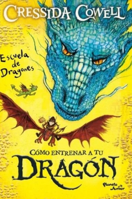 COMO ENTRENAR A TU DRAGON ESCUELA DE DRAGONES COMO ENTRENAR A TU DRAGON ESCUELA DE DRAGONES