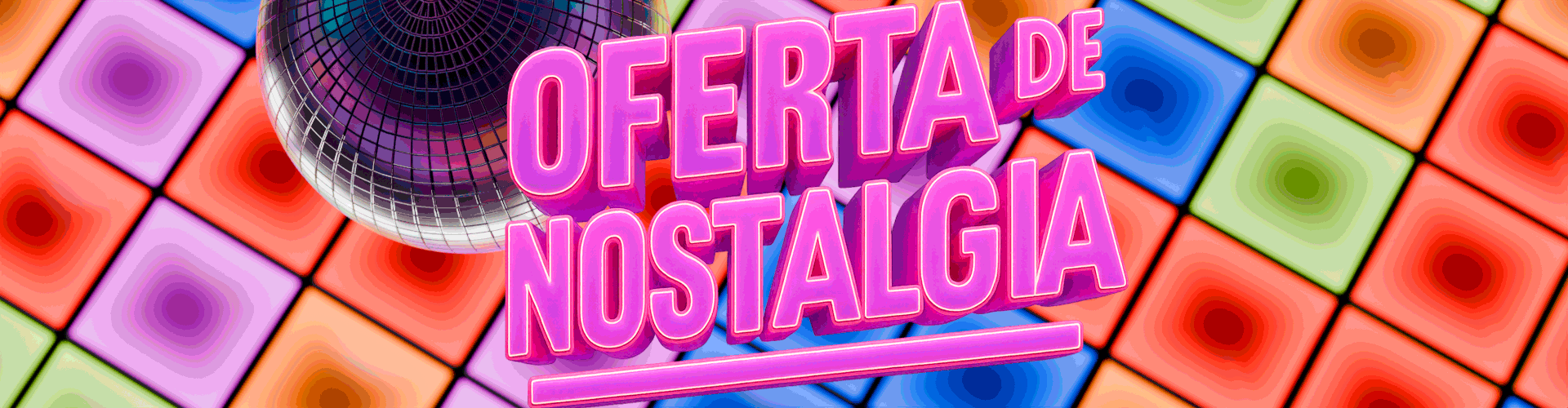 Oferta de nostalgia